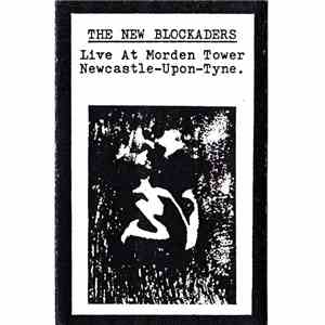 The New Blockaders - Live At Morden Tower Newcastle-Upon-Tyne download flac