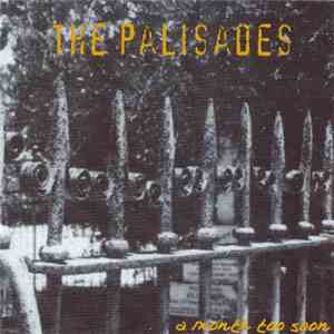 The Palisades  - A Month Too Soon - 1985-1989 download flac