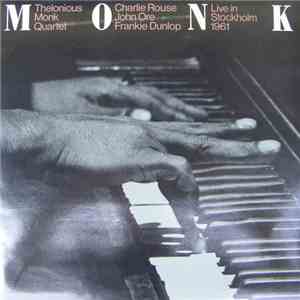 Thelonious Monk Quartet - Live In Stockholm 1961 download flac