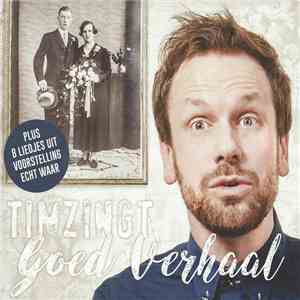 Timzingt - Goed Verhaal download flac