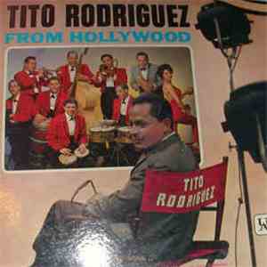 Tito Rodriguez - From Hollywood download flac