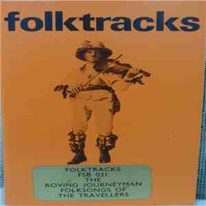 Various - The Roving Journeyman: Songs Of The Travelling People download flac