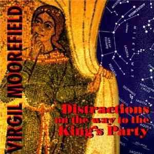 Virgil Moorefield - Distractions On The Way To The King's Party download flac