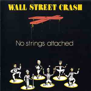 Wall Street Crash - No Strings Attached download flac