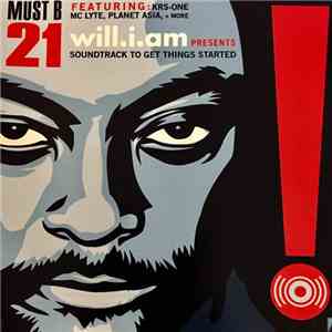 Will I Am - Must B 21 (Soundtrack To Get Things Started) download flac