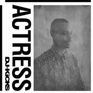 Actress - DJ-Kicks download flac