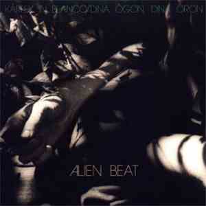 Alien Beat - Kärlek In Blanco download flac