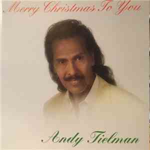 Andy Tielman - Merry Christmas To You download flac