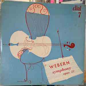 Anton Webern, René Leibowitz, Pro Arte Quartet, Paris Chamber Orchestra - Symphony Opus 21 download flac