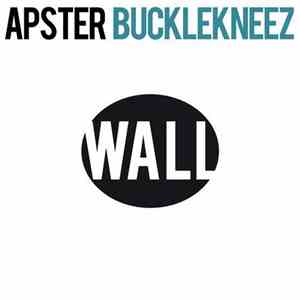 Apster - Bucklekneez download flac