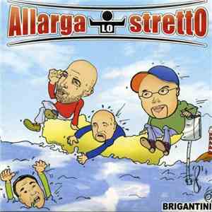 Brigantini - Allarga Lo Stretto download flac