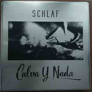 Calva Y Nada - Schlaf download flac