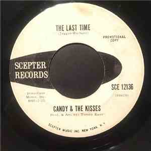 Candy And The Kisses - The Last Time / Tonight 's The Night download flac