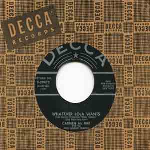 Carmen Mc Rae With The Dave Lambert Quartet - Whatever Lola Wants / Am I The One To Blame download flac