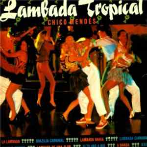 Chico Mendes - Lambada Tropical download flac