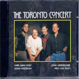 Chris Minh Doky, Niels Lan Doky, John Abercrombie, Adam Nussbaum - The Toronto Concert download flac