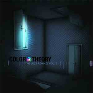 Color Theory - The Lost Remixes, Vol. 2 download flac