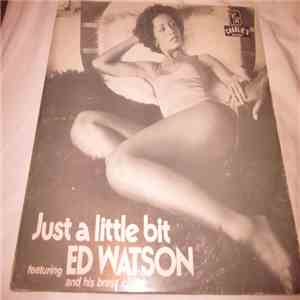 Ed Watson And Brass Circle - Just A Little Bit download flac