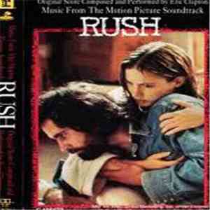 Eric Clapton - Music From The Motion Picture Soundtrack - Rush download flac