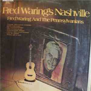 Fred Waring & The Pennsylvanians - Fred Waring's Nashville FLAC album