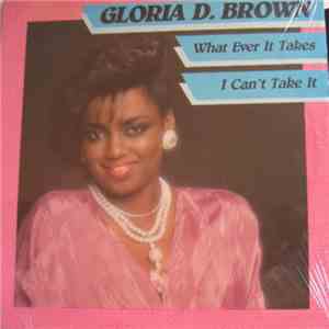 Gloria D. Brown - What Ever It Takes download flac