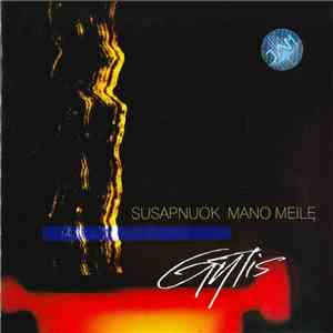 Gytis - Susapnuok Mano Meilę download flac