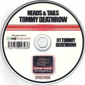 Heads & Tails - Tommy Deathrow download flac