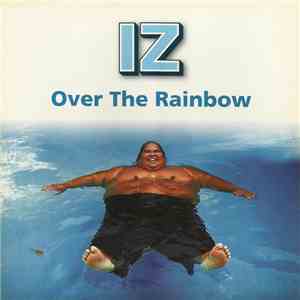 Israel Kamakawiwo'ole - Over The Rainbow download flac
