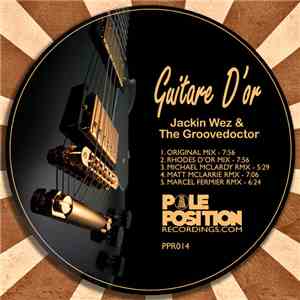 Jackin Wez & The Groovedoctor - Guitare D'Or download flac
