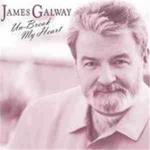 James Galway - Un-Break My Heart download flac