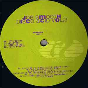 Joe Smooth - Disco Acid Vol. 3 download flac