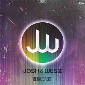 Josh & Wesz - Retrospect download flac