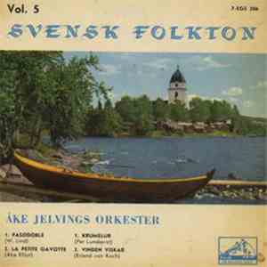Åke Jelvings Orkester - Svensk Folkton, Vol. 5 download flac