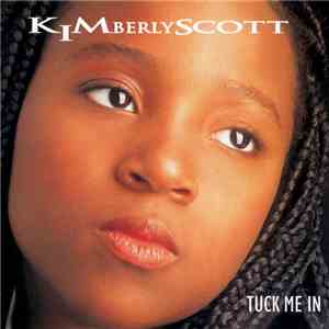Kimberly Scott - Tuck Me In download flac