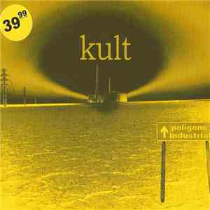 Kult  - Poligono Industrial download flac