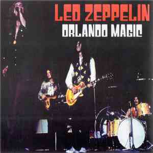 Led Zeppelin - Orlando Magic download flac