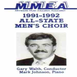 MMEA All-State Men's Choir, Gary Walth, Mark Johnson  - 1991-1992 All-State Men's Choir download flac
