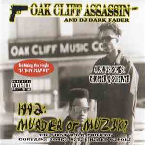 Oak Cliff Assassin And DJ Dark Fader - 1992: Murder Or Muzik? download flac