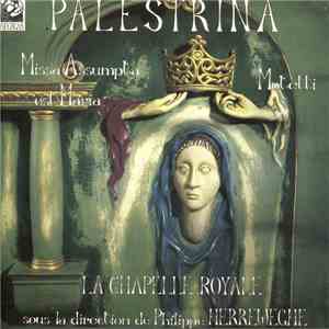 Palestrina, La Chapelle Royale, Philippe Herreweghe - Missa Assumpta Est Maria / Motetti FLAC album