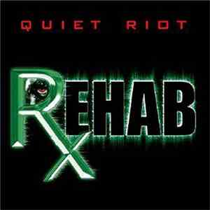 Quiet Riot - Rehab download flac