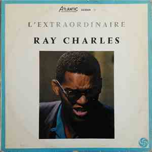 Ray Charles - L'Extraordinaire Ray Charles download flac