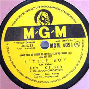 Rev. Kelsey And His Congregation - Little Boy / Tell Me How Long download flac