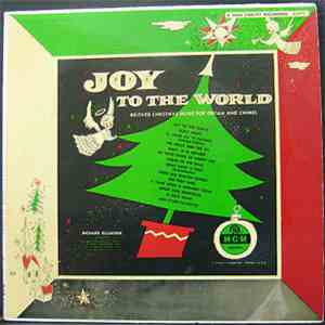 Richard Ellsasser - Joy To The World Beloved Christmas Music For Organ And Chime download flac