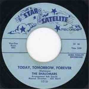 Shalomars - Today, Tomorrow, Forever / Why Tell The World download flac