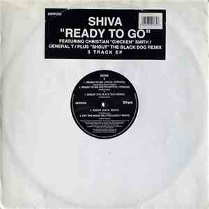 Shiva  Featuring Christian "Chicken" Smith / General T. - Ready To Go download flac