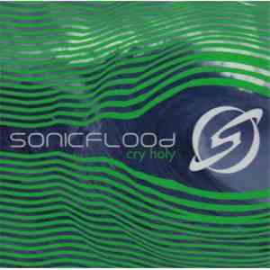 Sonicflood - Cry Holy download flac