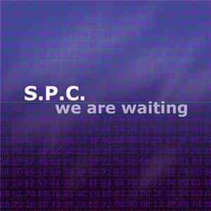 S.P.C. - We Are Waiting download flac
