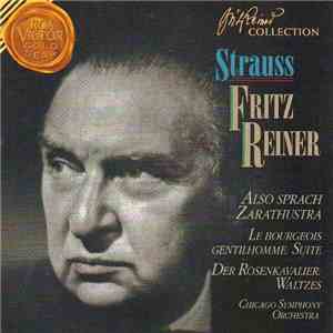 Strauss / Fritz Reiner - Also Sprach Zarathustra - Le Bourgeois Gentilhomme: Suite - Der Rosenkavalier: Waltzes download flac