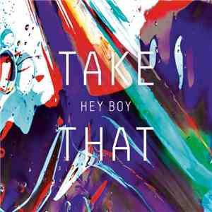 Take That - Hey Boy download flac