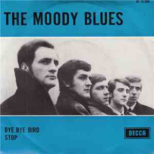 The Moody Blues - Bye Bye Bird / Stop! download flac
